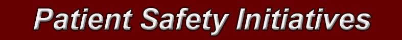 Patient Safety Initiatives