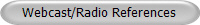 Webcast/Radio References