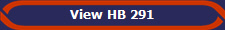 View HB 291
